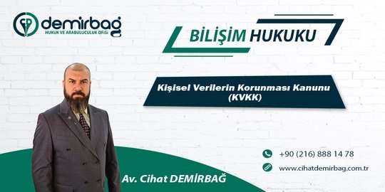 Kişisel Verilerin Korunması Kanunu (KVKK)