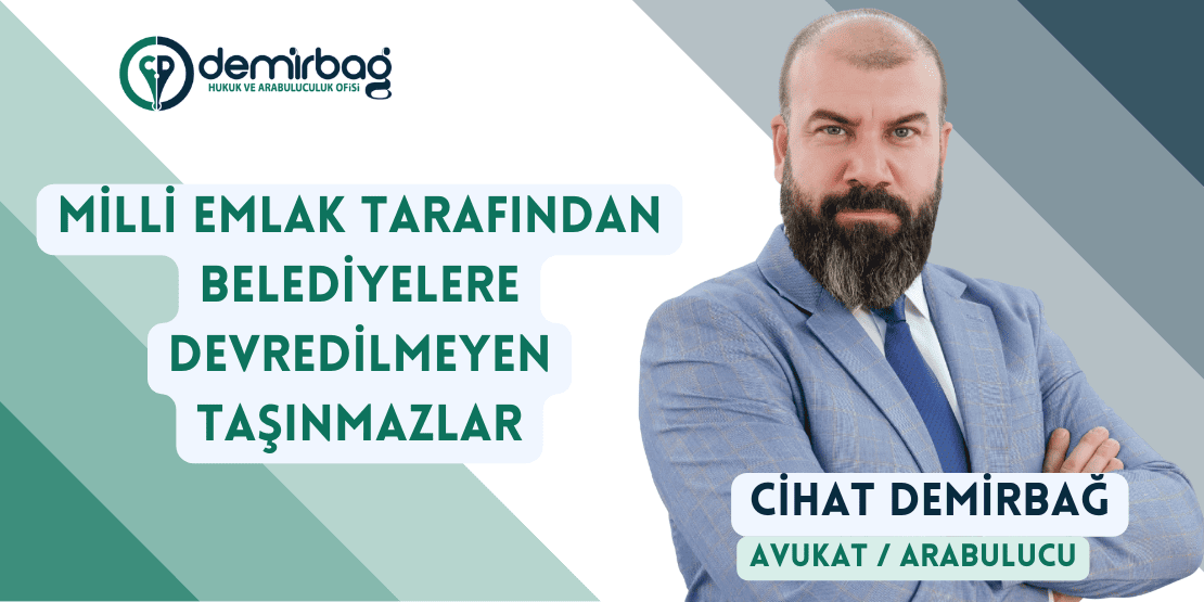 Milli Emlak Tarafından Belediyelere Devredilmeyen Taşınmazlar