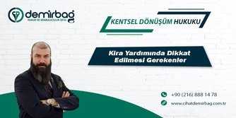 Kira Yardımında Dikkat Edilmesi Gerekenler