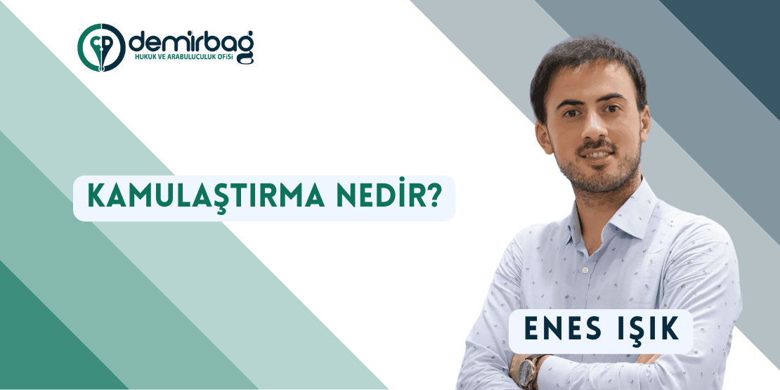 Kamulaştırma Nedir