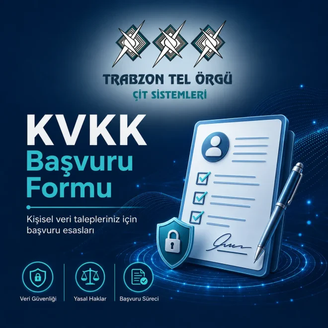 KVKK Başvuru Formu | Trabzon Tel Örgü