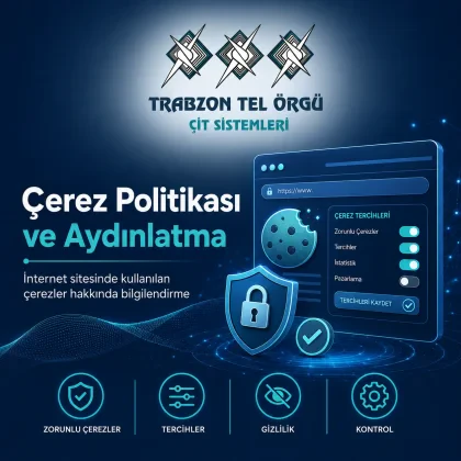 Çerez Politikası ve Aydınlatma